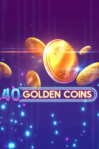 Играй в 40 Golden Coins онлайн без регистрации | Азино Три Топора