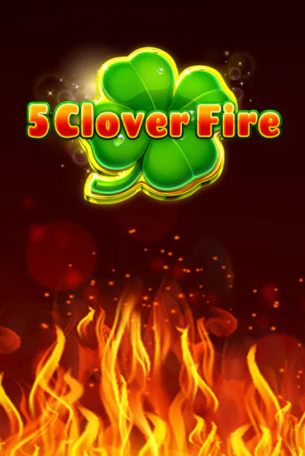 Играй в 5 Clover Fire онлайн без регистрации | Азино Три Топора