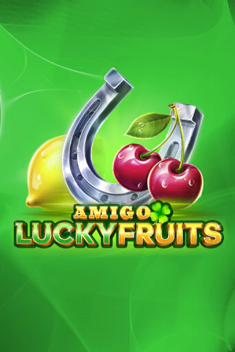 Играй в Amigo Lucky Fruits онлайн без регистрации | Азино Три Топора