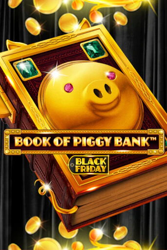 Играй в Book Of PiggyBank - Black Friday онлайн без регистрации | Азино Три Топора