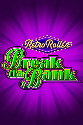Играй в Break da Bank Retro Roller™ онлайн без регистрации | Азино Три Топора