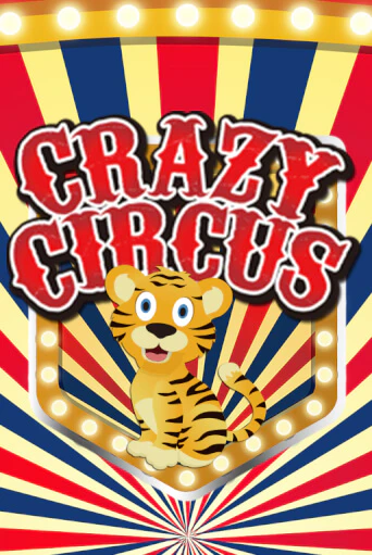Играй в Crazy Circus онлайн без регистрации | Азино Три Топора