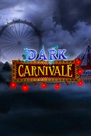 Играй в Dark Carnivale онлайн без регистрации | Азино Три Топора