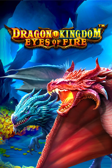 Играй в Dragon Kingdom - Eyes of Fire онлайн без регистрации | Азино Три Топора