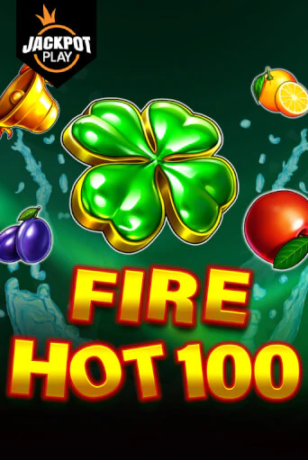Играй в Fire Hot 100 Jackpot Play онлайн без регистрации | Азино Три Топора