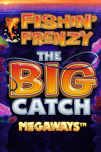 Играй в Fishin Frenzy Big Catch Megaways онлайн без регистрации | Азино Три Топора