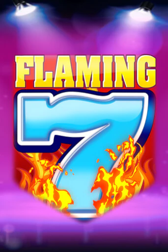 Играй в Flaming 7's онлайн без регистрации | Азино Три Топора