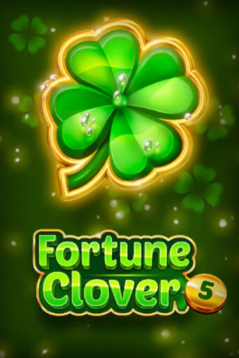 Играй в Fortune Clover 5 онлайн без регистрации | Азино Три Топора