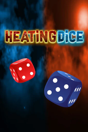 Играй в Heating Dice онлайн без регистрации | Азино Три Топора