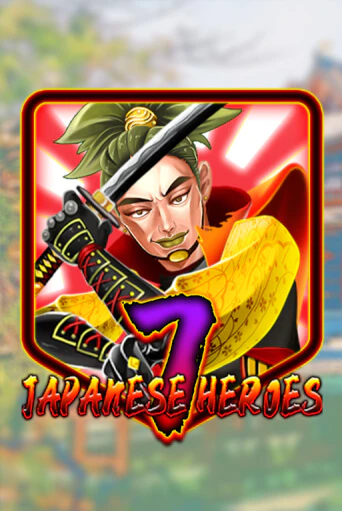 Играй в Japanese 7 Heroes онлайн без регистрации | Азино Три Топора