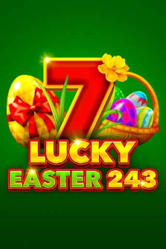 Играй в Lucky Easter 243 онлайн без регистрации | Азино Три Топора