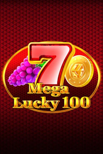 Играй в Mega Lucky 100 онлайн без регистрации | Азино Три Топора