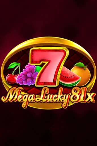 Играй в Mega Lucky 81x онлайн без регистрации | Азино Три Топора