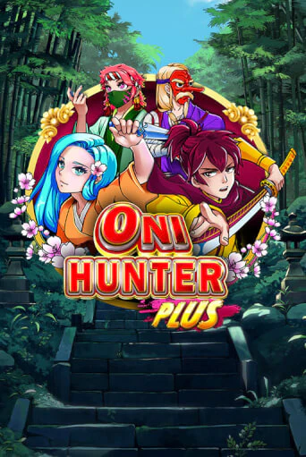 Играй в Oni Hunter Plus онлайн без регистрации | Азино Три Топора