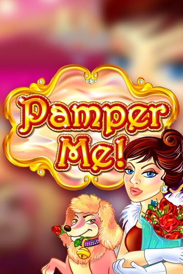 Играй в Pamper Me онлайн без регистрации | Азино Три Топора