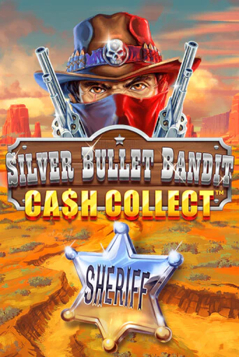 Играй в Silver Bullet Bandit: Cash Collect онлайн без регистрации | Азино Три Топора