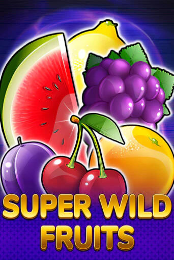 Играй в Super Wild Fruits онлайн без регистрации | Азино Три Топора