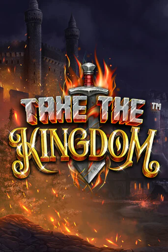 Играй в Take The Kingdom онлайн без регистрации | Азино Три Топора