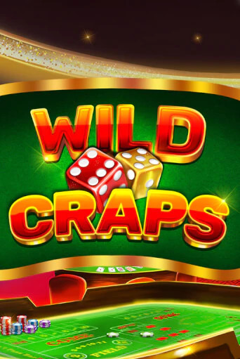 Играй в Wild Craps онлайн без регистрации | Азино Три Топора
