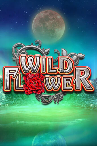 Играй в Wild Flower онлайн без регистрации | Азино Три Топора